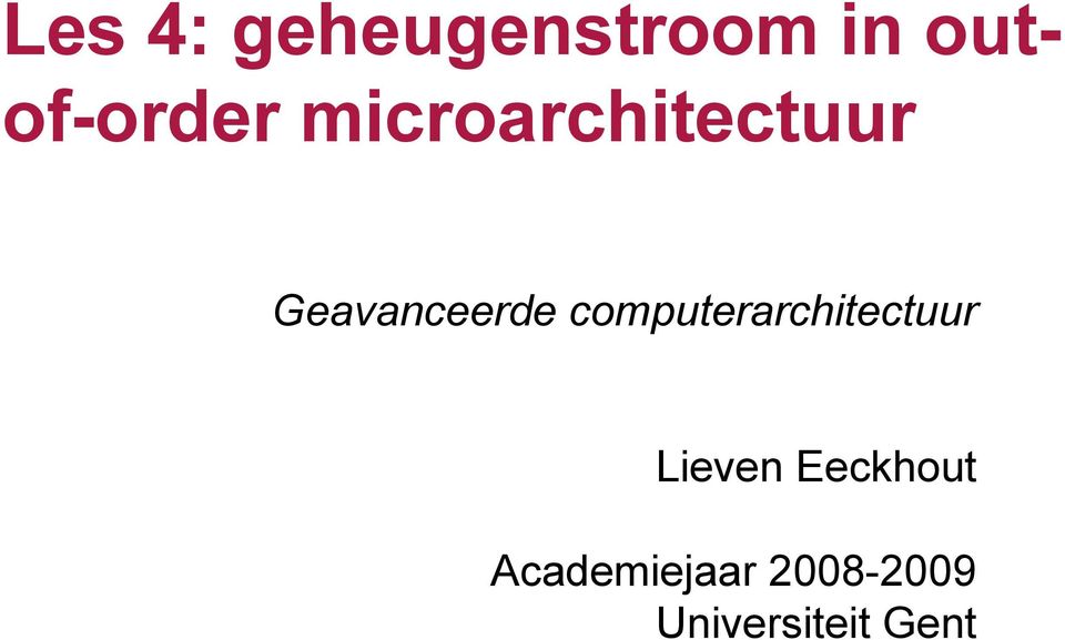 computerarchitectuur Lieven Eeckhout