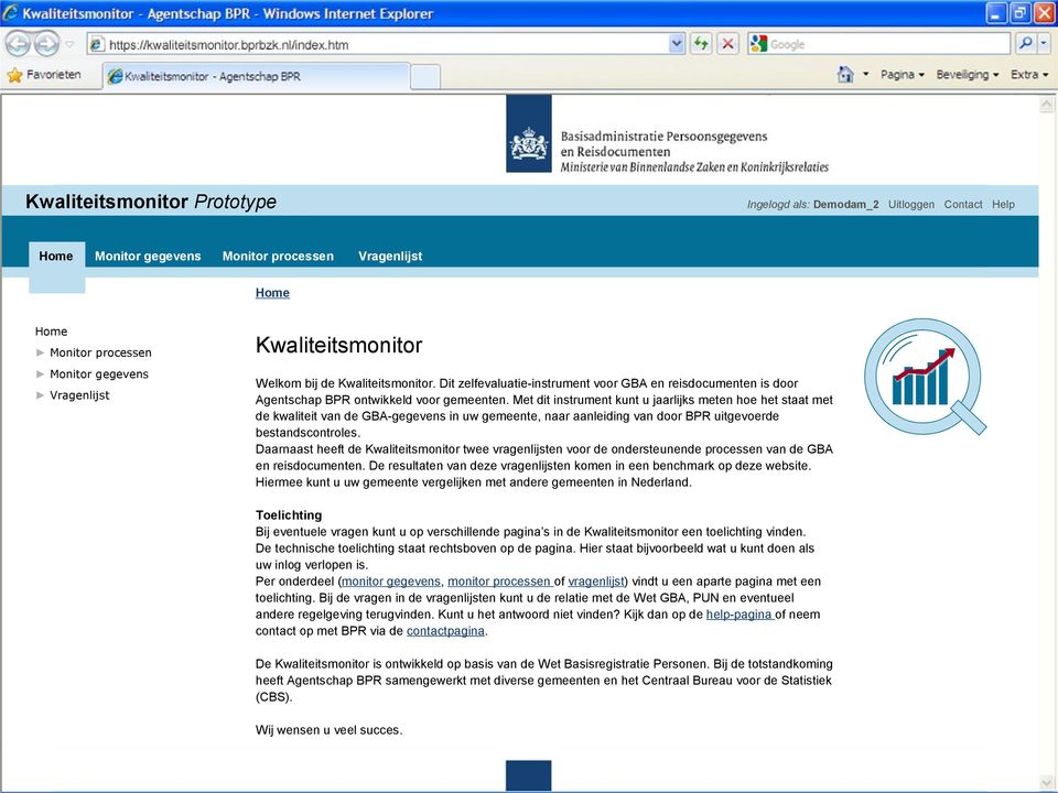 Met dit instrument kunt u jaarlijks meten hoe het staat met de kwaliteit van de GBA-gegevens in uw gemeente, naar aanleiding van door BPR uitgevoerde bestandscontroles.