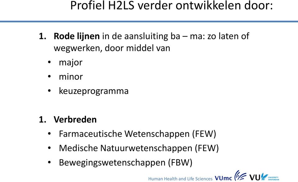 door middel van major minor keuzeprogramma 1.