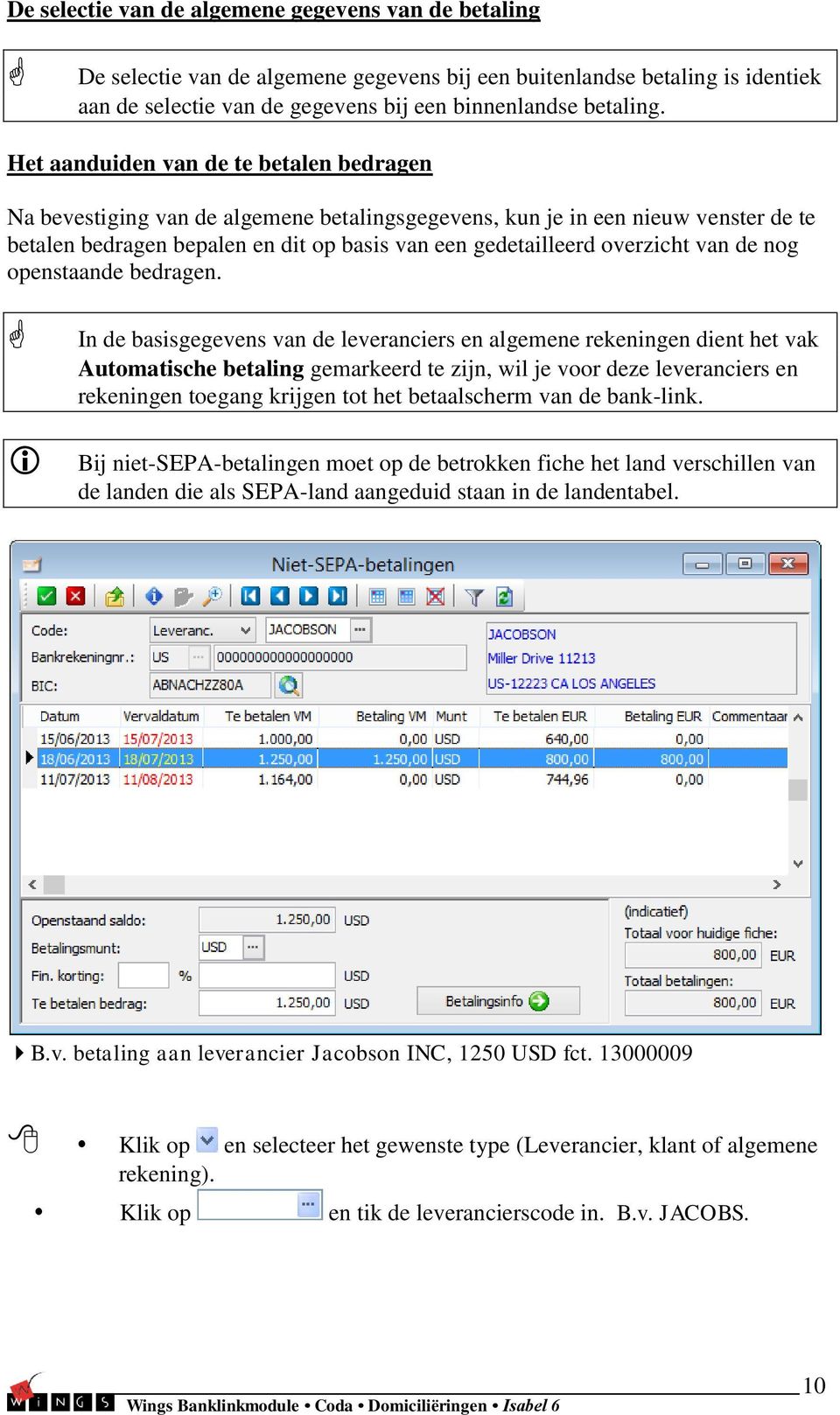 van de nog openstaande bedragen.