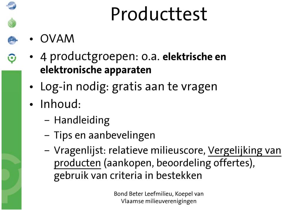 Handleiding Tips en aanbevelingen Vragenlijst: relatieve milieuscore, Vergelijking van