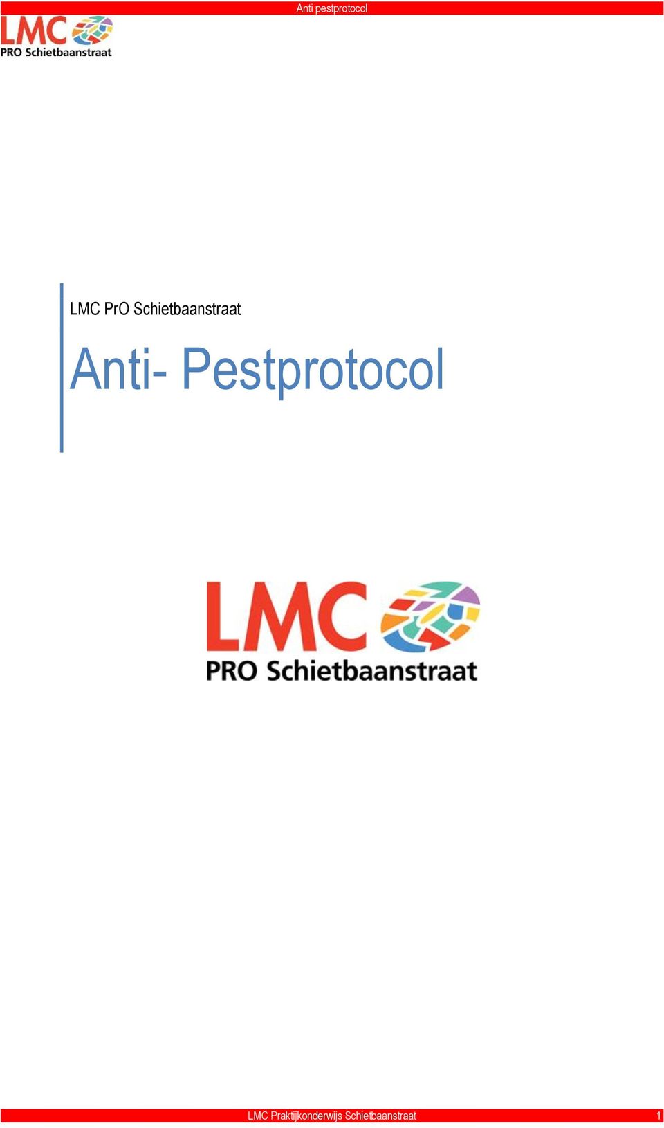 Anti- Pestprotocol