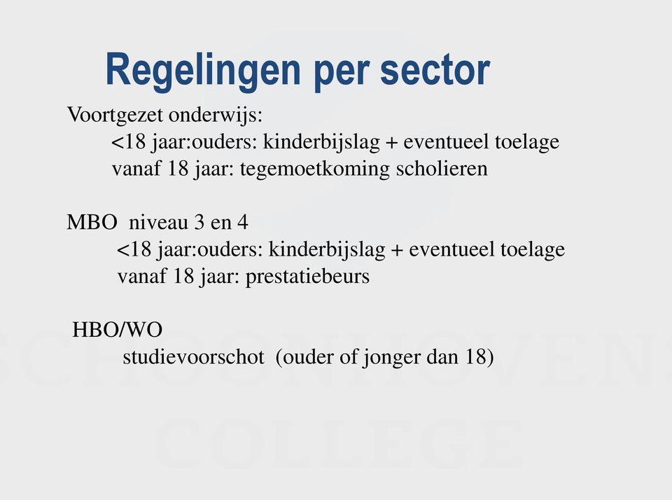 scholieren MBO niveau 3 en 4 <18 jaar:ouders: kinderbijslag +