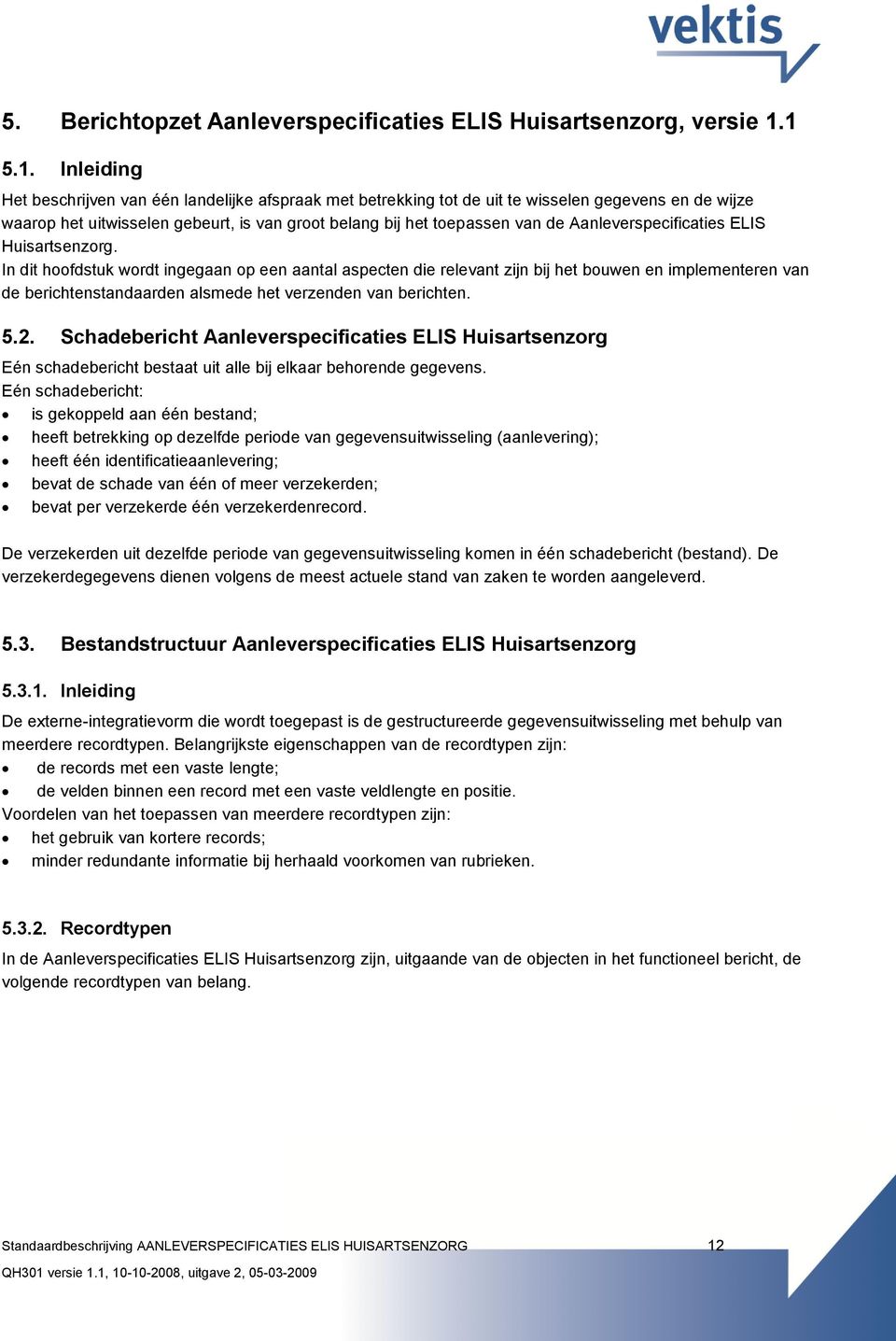 Aanleverspecificaties ELIS Huisartsenzorg.