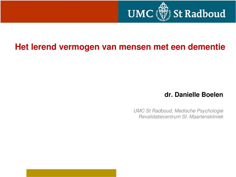 Danielle Boelen UMC St Radboud,