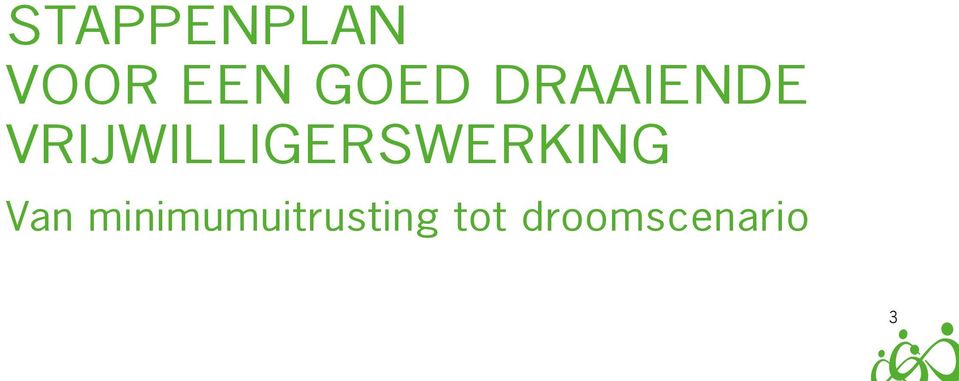 VRIJWILLIGERSWERKING Van