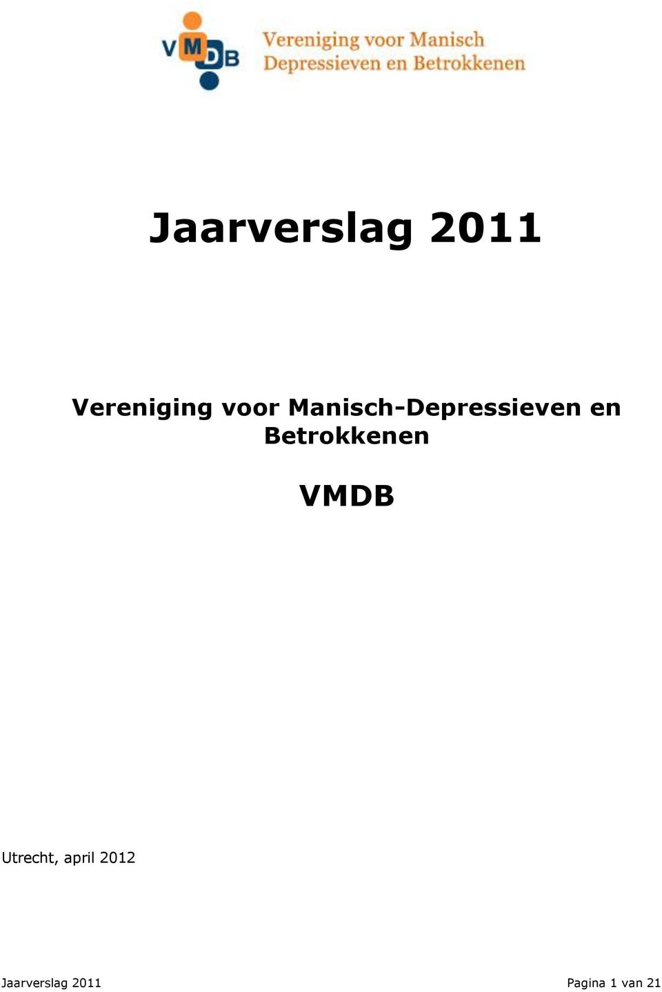 Betrokkenen VMDB Utrecht,