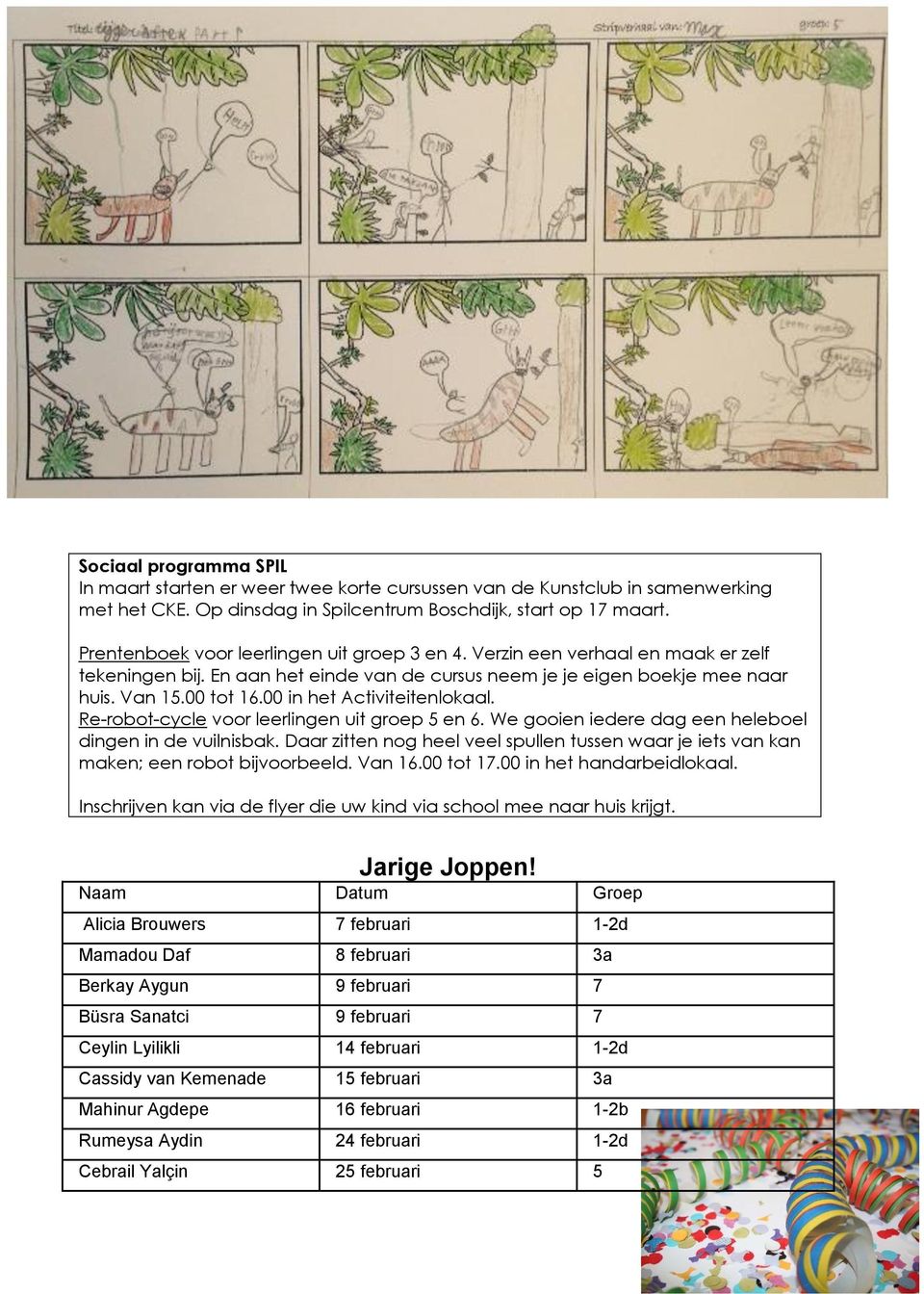 00 in het Activiteitenlokaal. Re-robot-cycle voor leerlingen uit groep 5 en 6. We gooien iedere dag een heleboel dingen in de vuilnisbak.