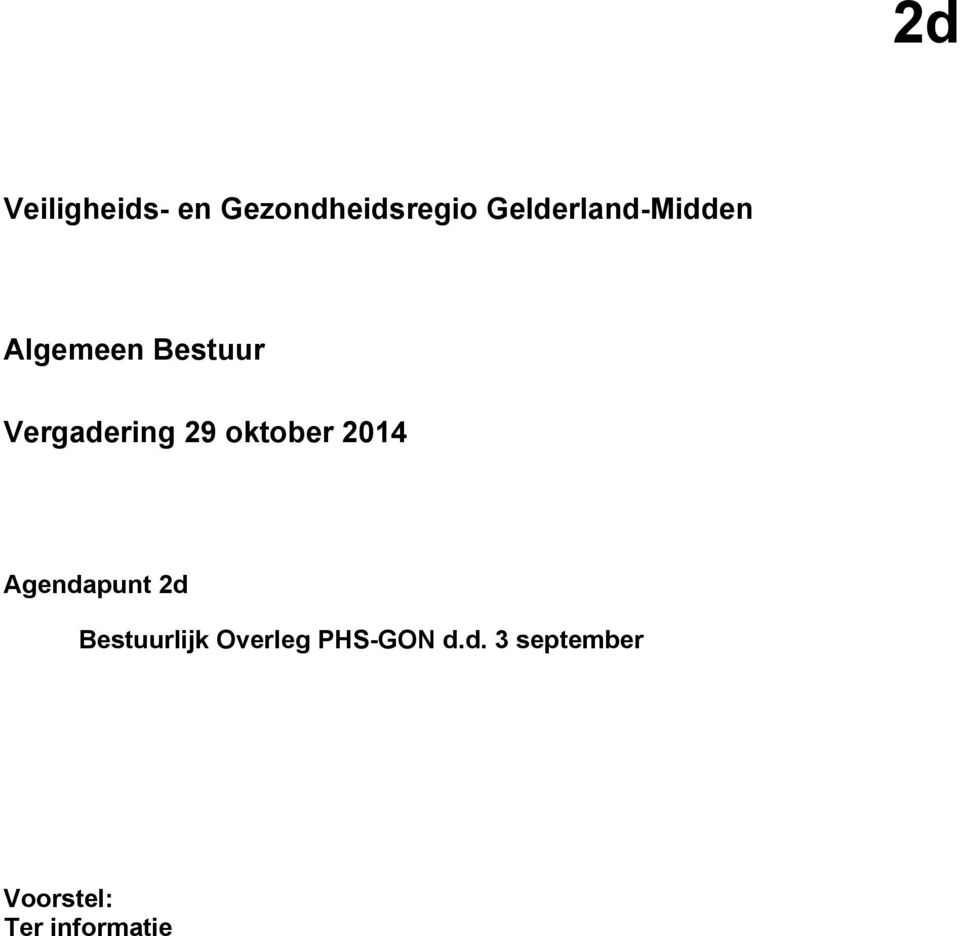 Vergadering 29 oktober 2014 Agendapunt 2d