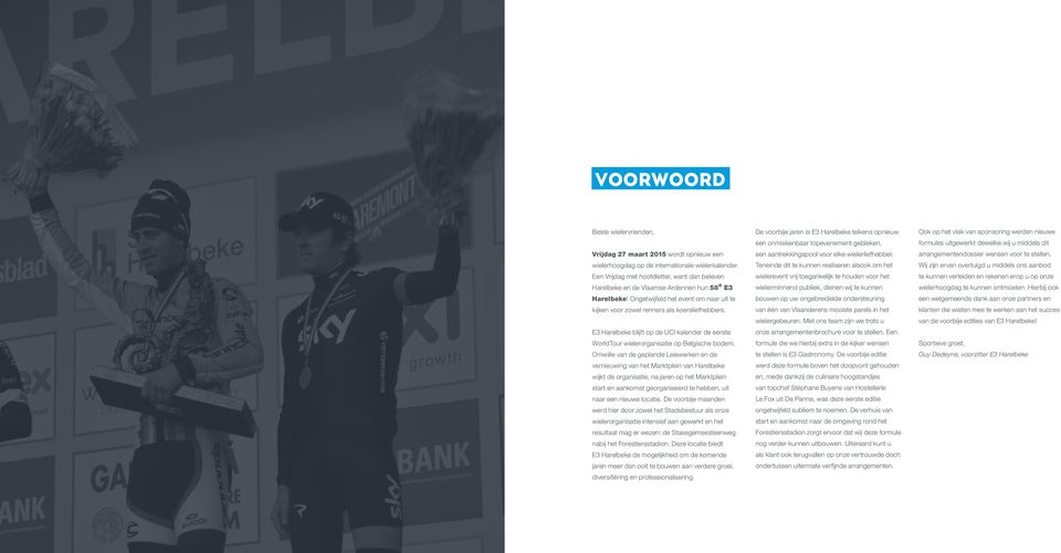 E3 Harelbeke blijft op de UCI kalender de eerste WorldTour wielerorganisatie op Belgische bodem.