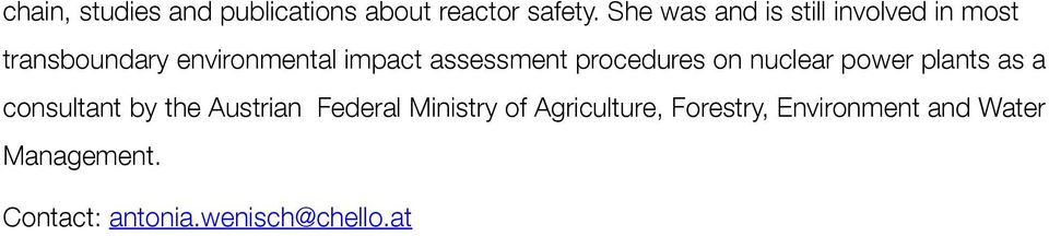 assessment procedures on nuclear power plants as a consultant by the Austrian