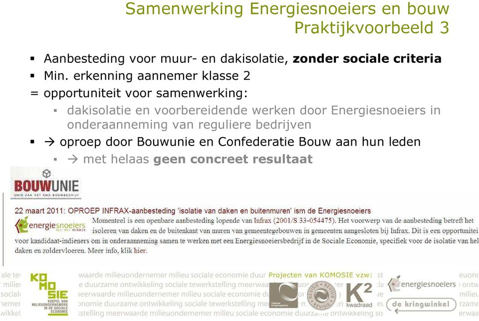 erkenning aannemer klasse 2 = opportuniteit voor samenwerking: dakisolatie en voorbereidende