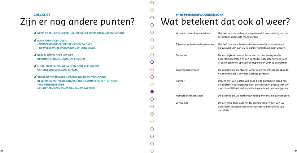 MELD UW BEËINDIGING VAN EEN DOOR KLM ERKEND SAMENLEVINGSVERBAND BIJ KLM.