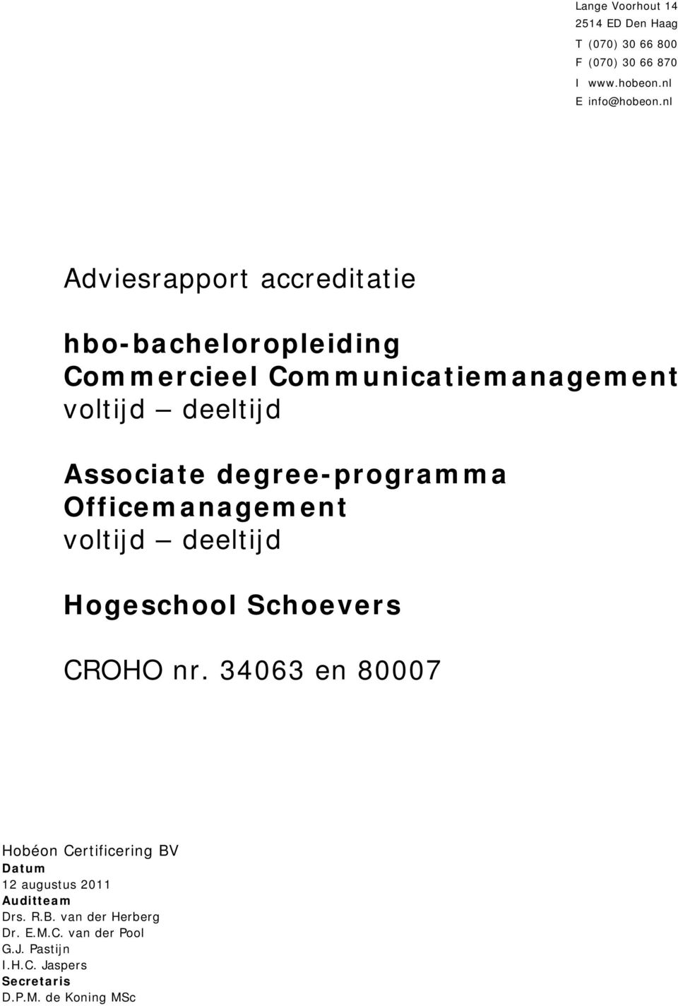 degree-programma Officemanagement voltijd deeltijd Hogeschool Schoevers CROHO nr.