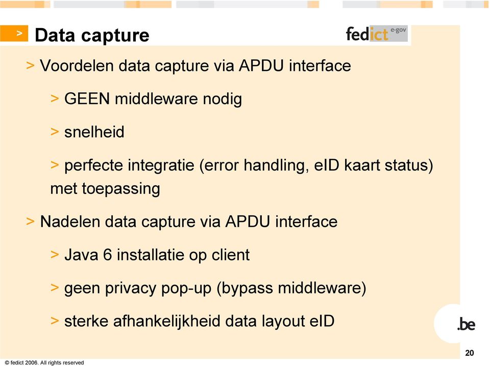 toepassing > Nadelen data capture via APDU interface > Java 6 installatie op