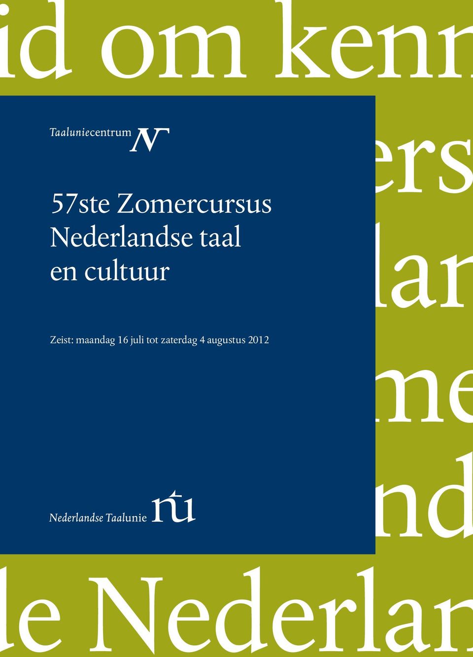 me iverse and e Nederlan Zeist:
