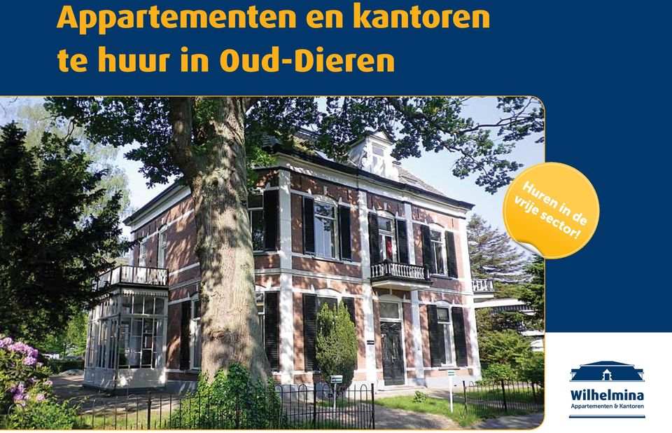 Oud-Dieren Huren in de