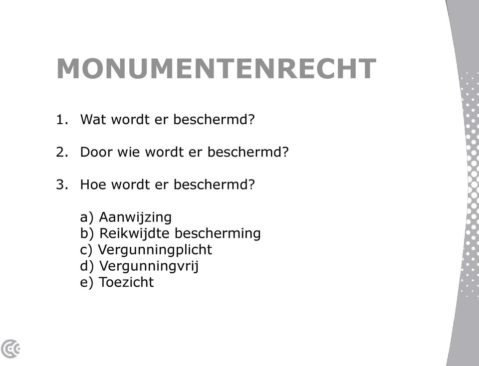 Hoe wordt er beschermd?