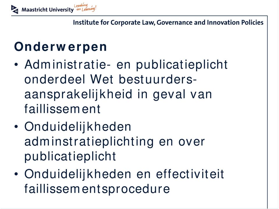 Onduidelijkheden adminstratieplichting en over