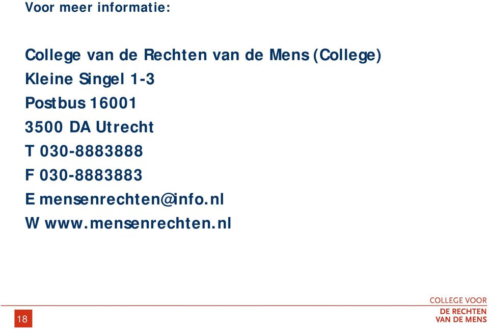 16001 3500 DA Utrecht T 030-8883888 F