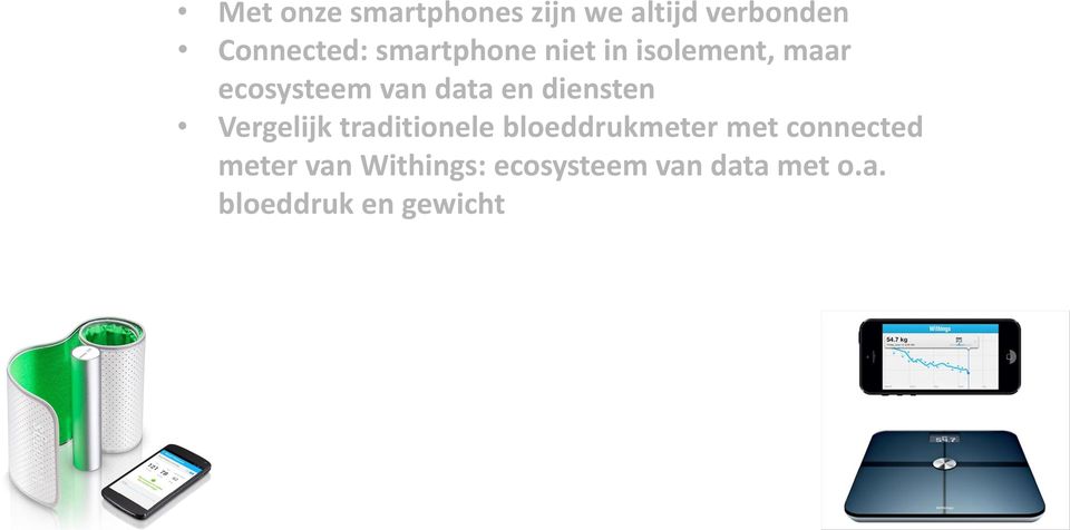 diensten Vergelijk traditionele bloeddrukmeter met connected