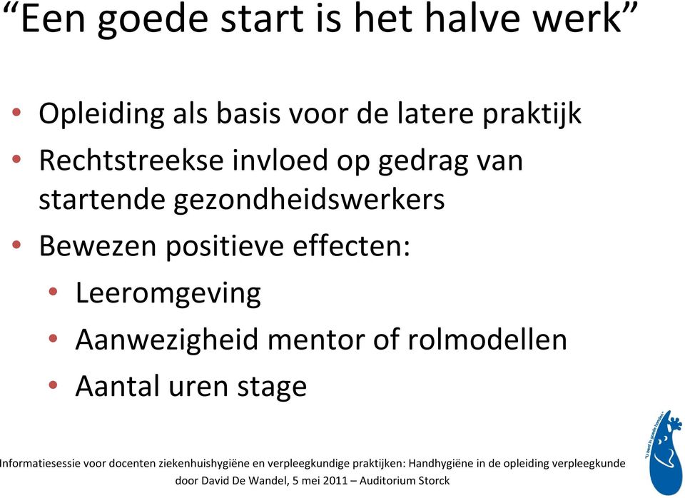 startende gezondheidswerkers Bewezen positieve effecten: