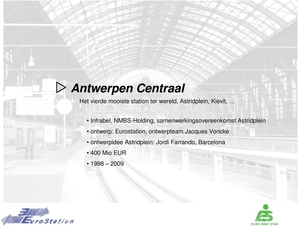 samenwerkingsovereenkomst Astridplein ontwerp: Eurostation,