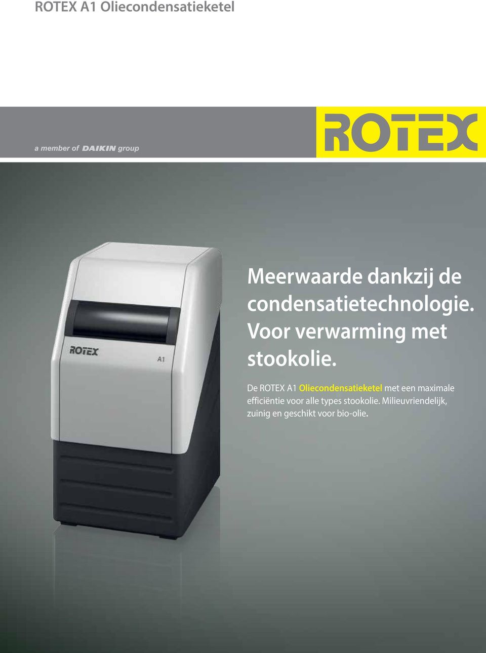 De ROTEX A1 Oliecondensatieketel met een maximale efficiëntie