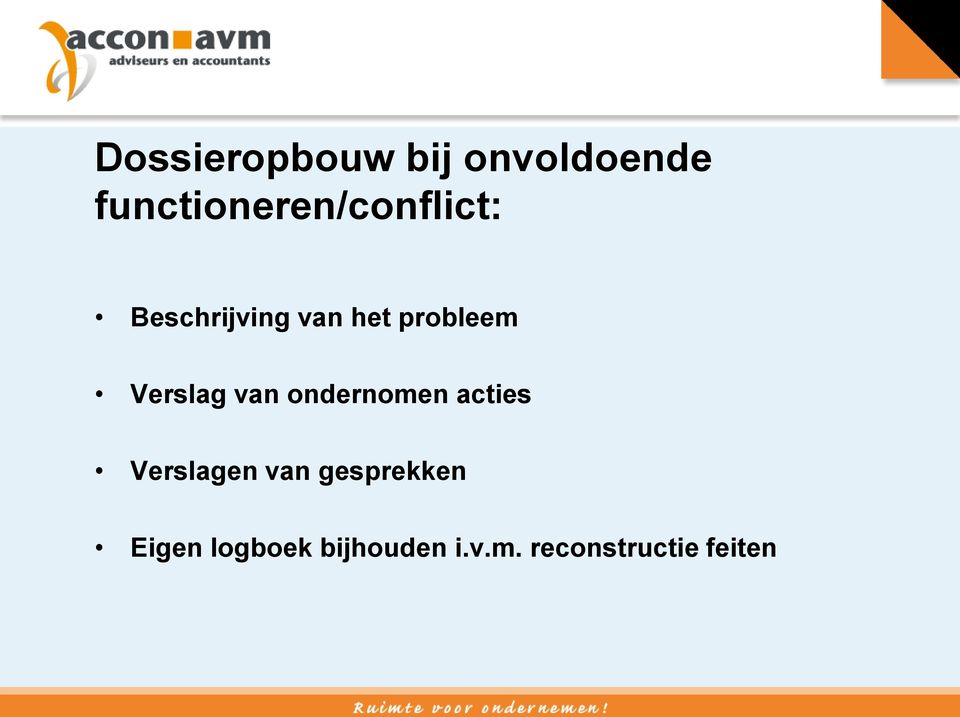 probleem Verslag van ondernomen acties