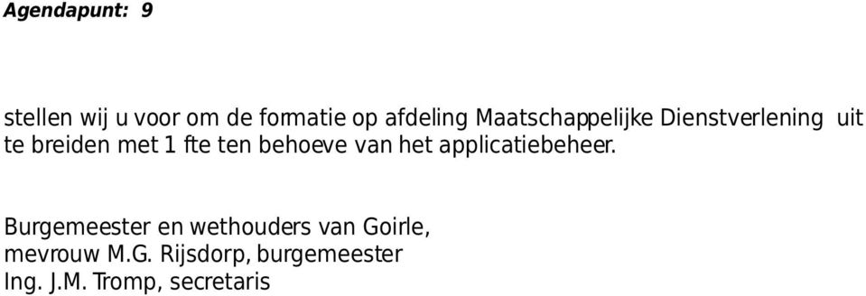 ten behoeve van het applicatiebeheer.