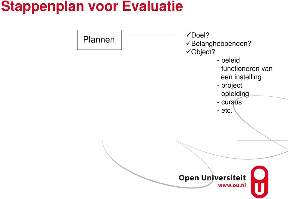 - beleid - functioneren van een