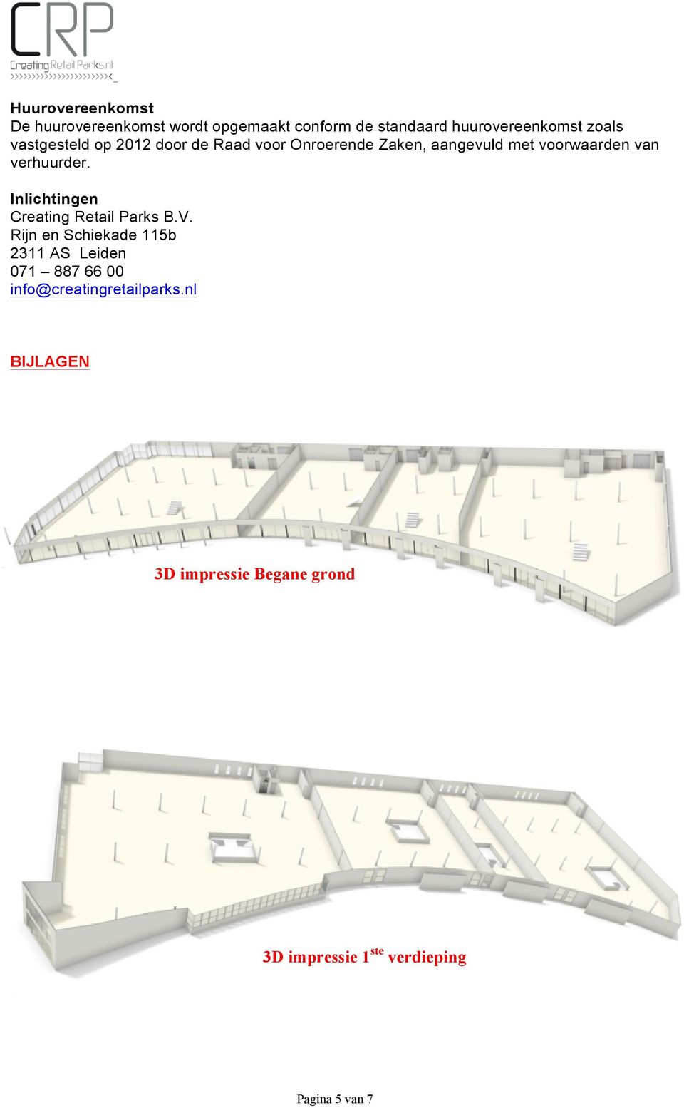 Inlichtingen Creating Retail Parks B.V.