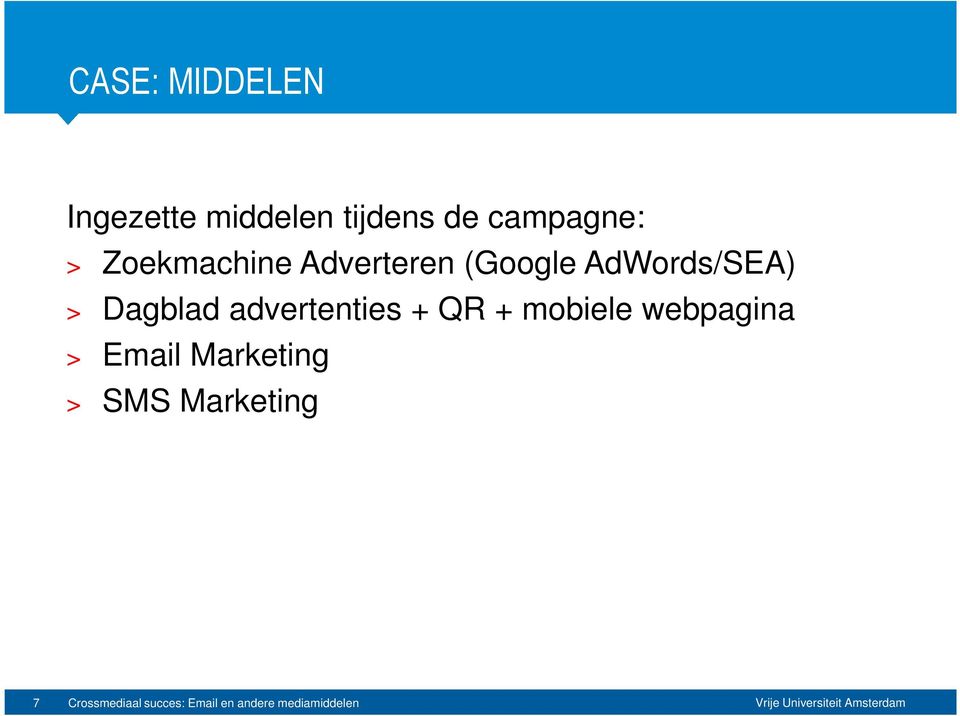 advertenties + QR + mobiele webpagina > Email Marketing >