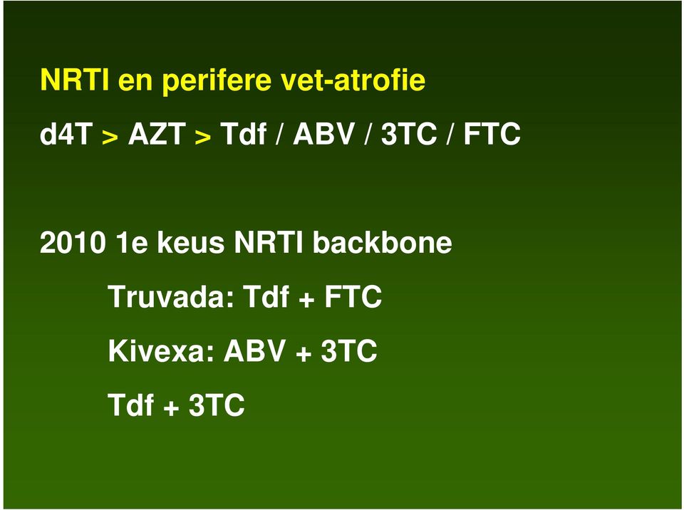 2010 1e keus NRTI backbone