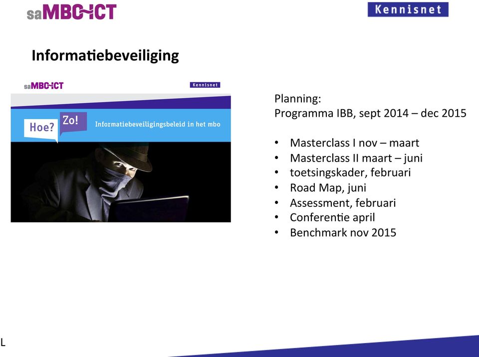 maart juni toetsingskader, februari Road Map, juni