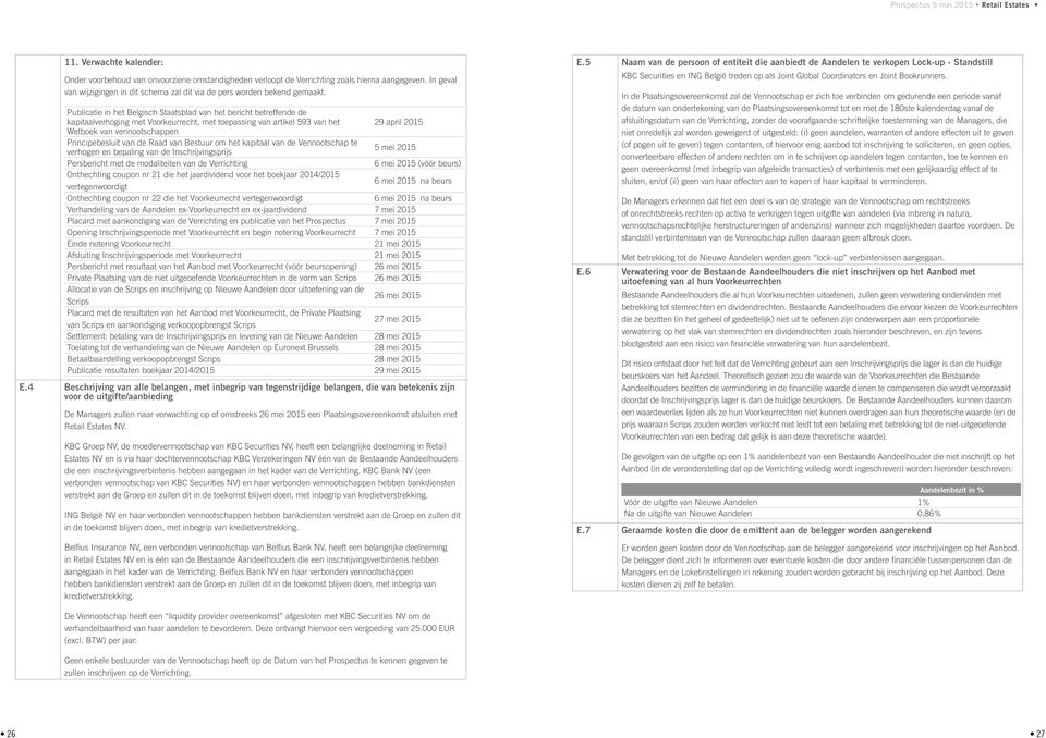 Publicatie in het Belgisch Staatsblad van het bericht betreffende de kapitaalverhoging met Voorkeurrecht, met toepassing van artikel 593 van het 29 april 2015 Wetboek van vennootschappen