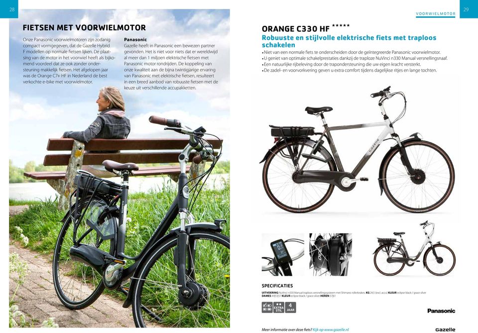 Het afgelopen jaar was de Orange C7+ HF in Nederland de best verkochte e-bike met voorwielmotor. Panasonic Gazelle heeft in Panasonic een bewezen partner gevonden.