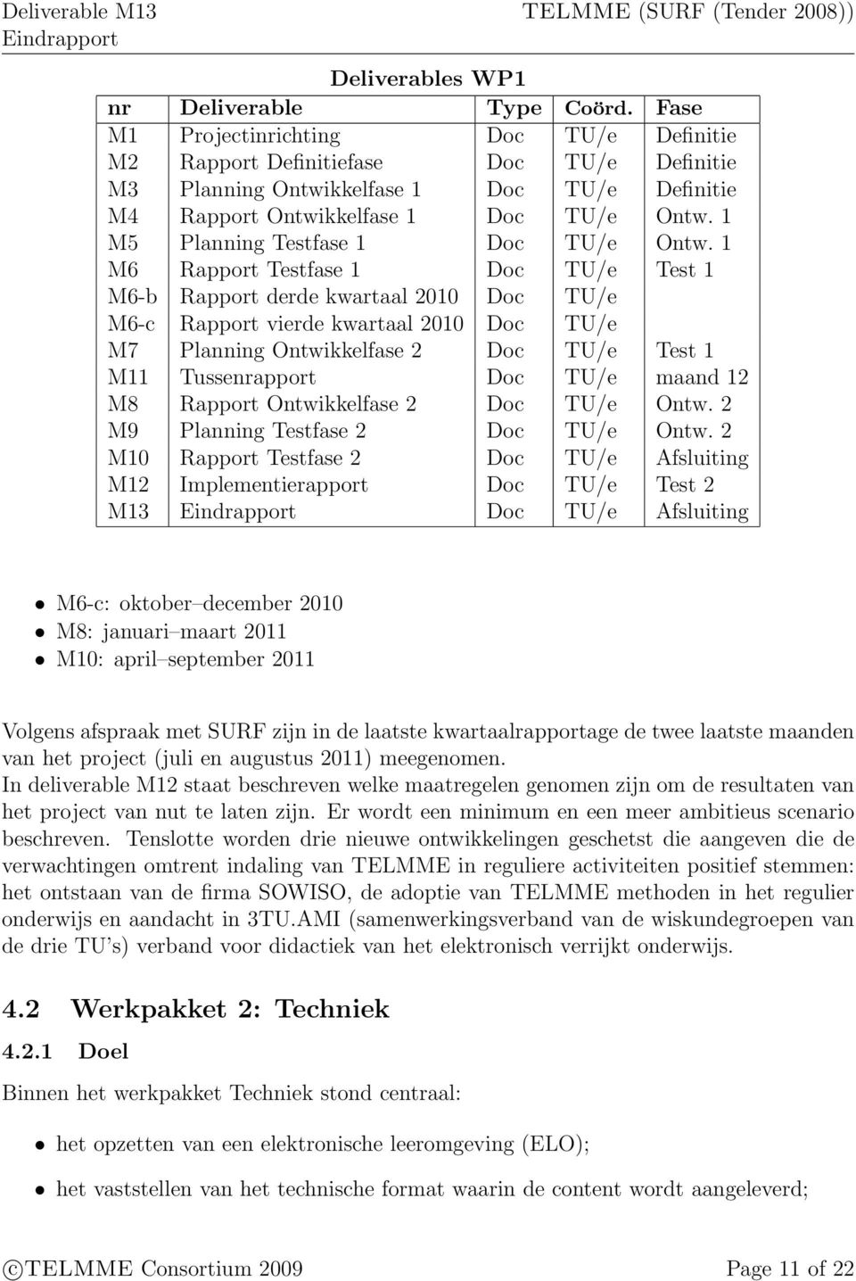 1 M5 Planning Testfase 1 Doc TU/e Ontw.