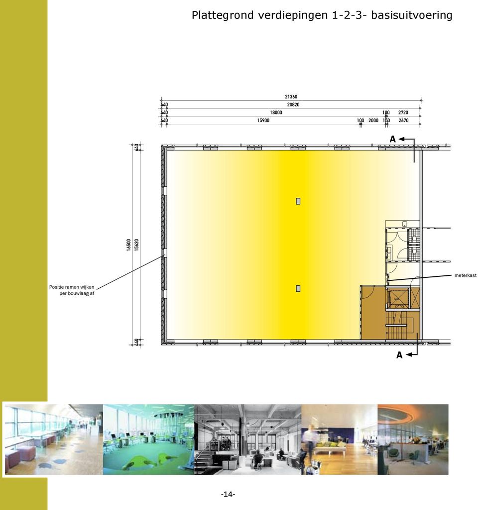 Gebouwdeel B is verdeeld over 5 bouwlagen. Per bouwlaag is 353m² BVO beschikbaar.