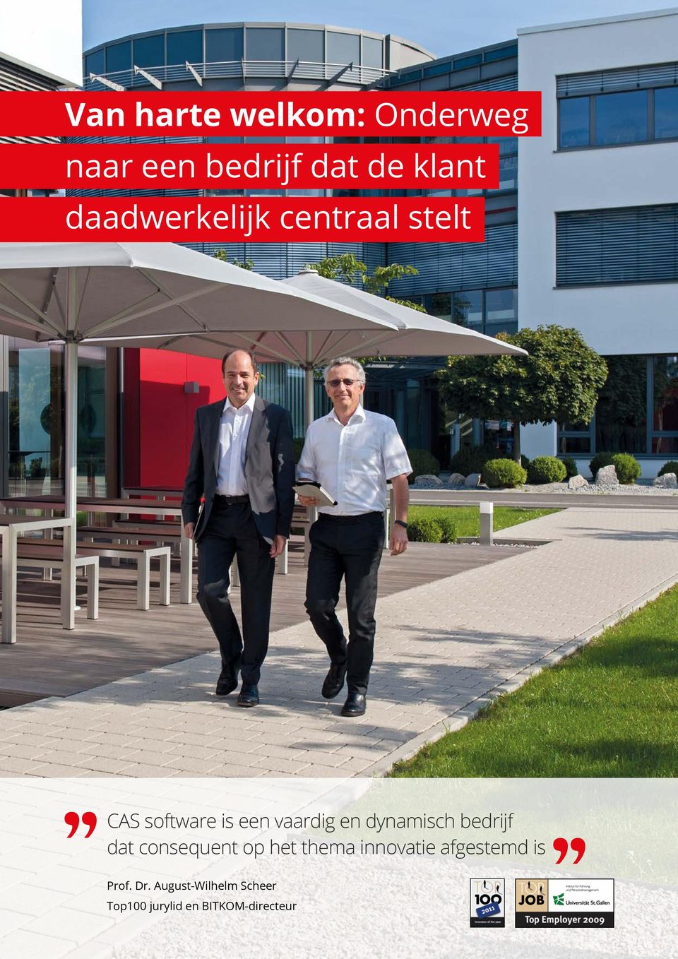 dynamisch bedrijf dat consequent op het thema innovatie