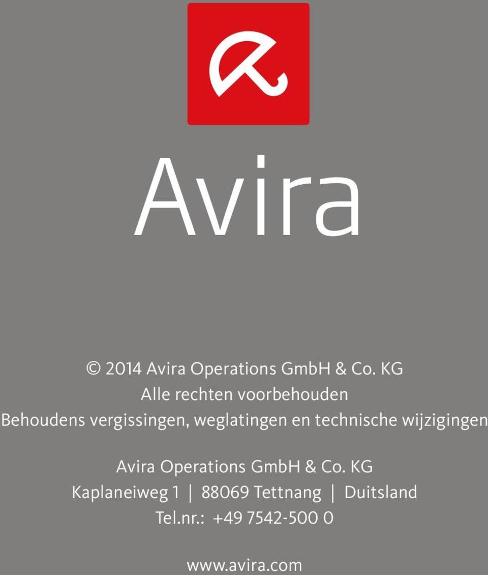 weglatingen en technische wijzigingen Avira Operations