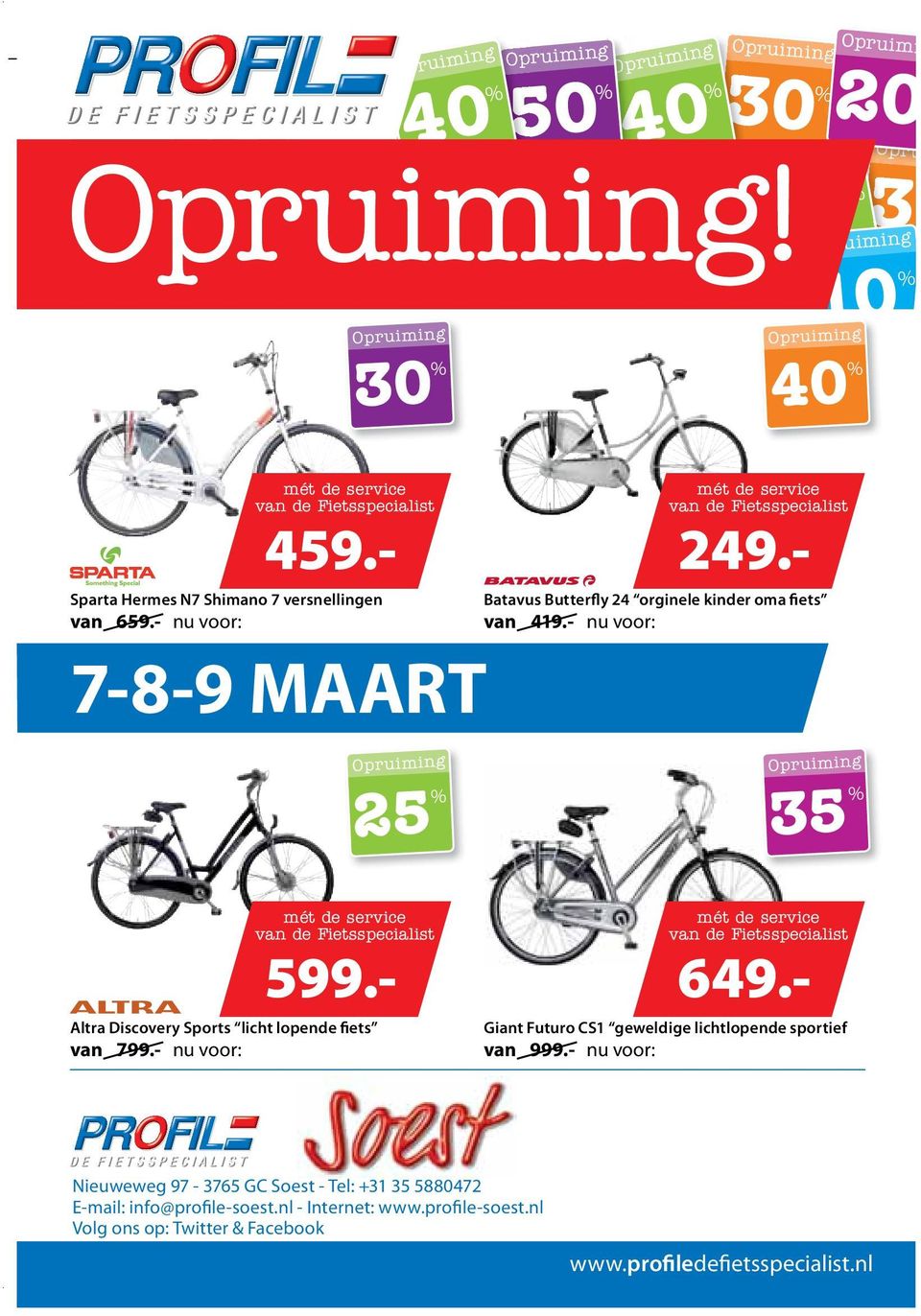 - Sparta Hermes N7 Shimano 7 versnellingen 249.- Batavus Butterfly 24 orginele kinder oma fiets van 659.- nu voor: van 419.