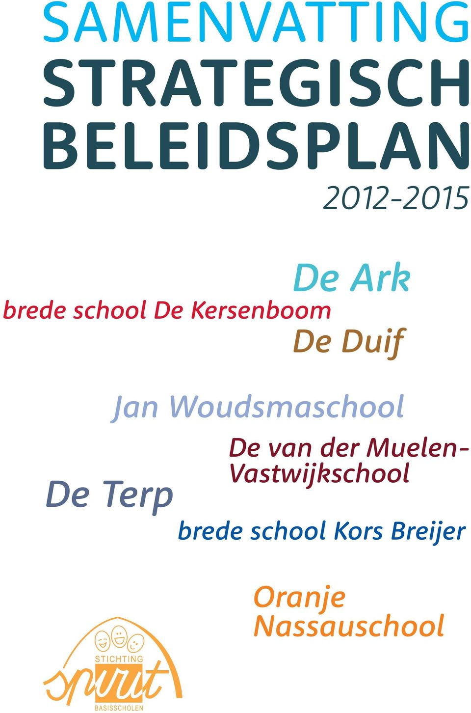 Woudsmaschool De van der Muelen-