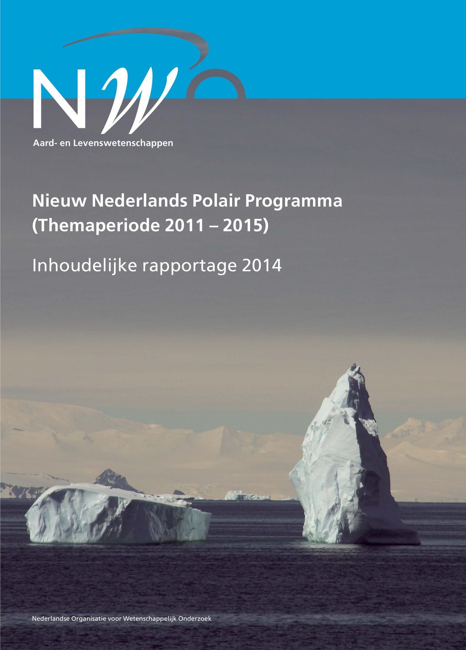 2011 2015) Inhoudelijke rapportage 2014