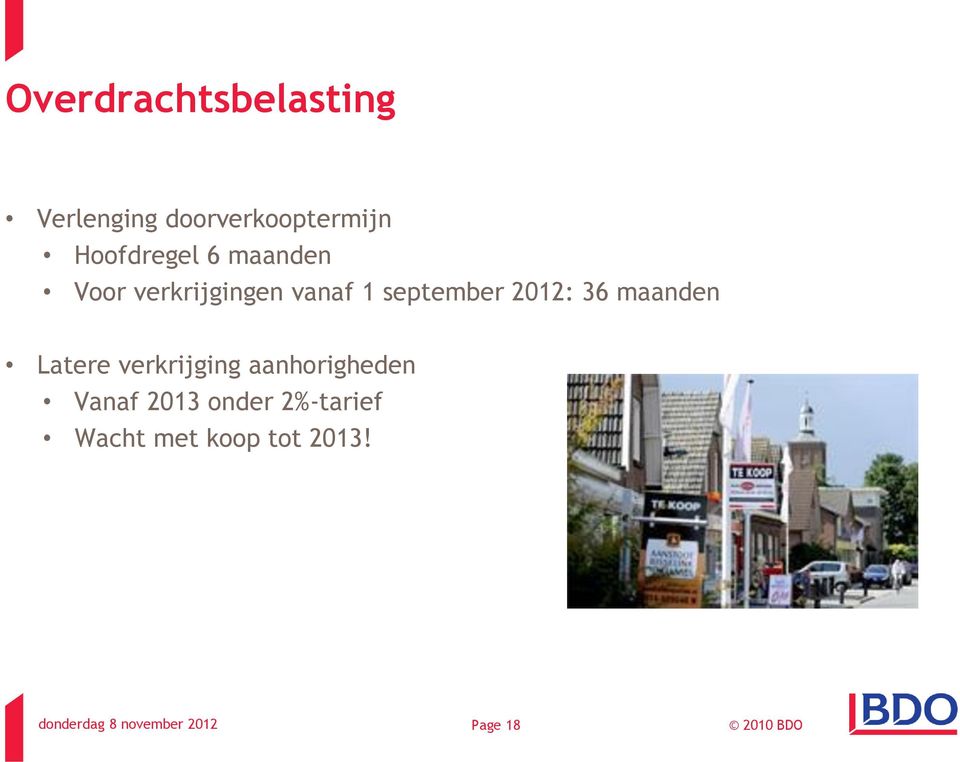 september 2012: 36 maanden Latere verkrijging