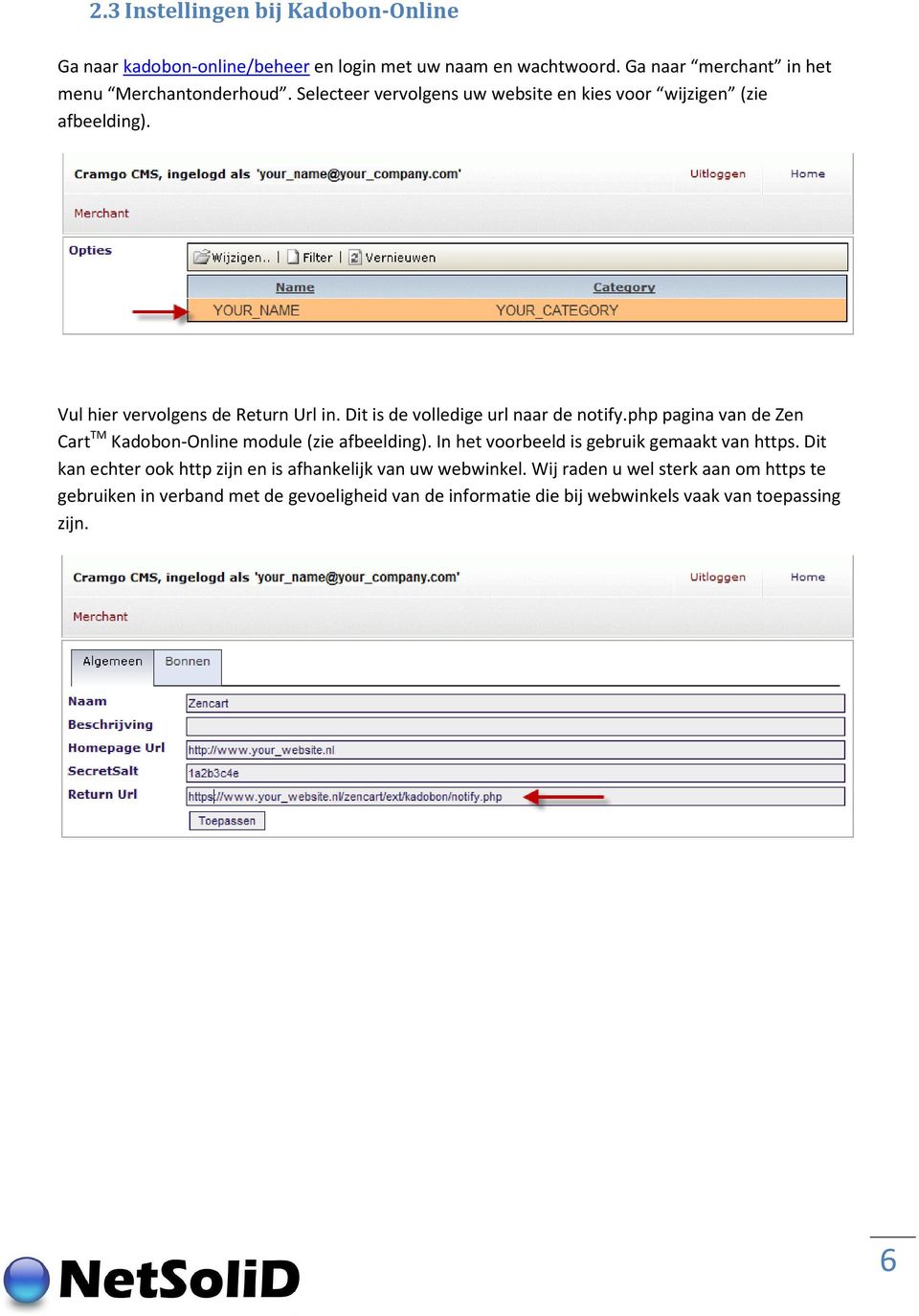 php pagina van de Zen Cart TM Kadobon-Online module (zie afbeelding). In het voorbeeld is gebruik gemaakt van https.