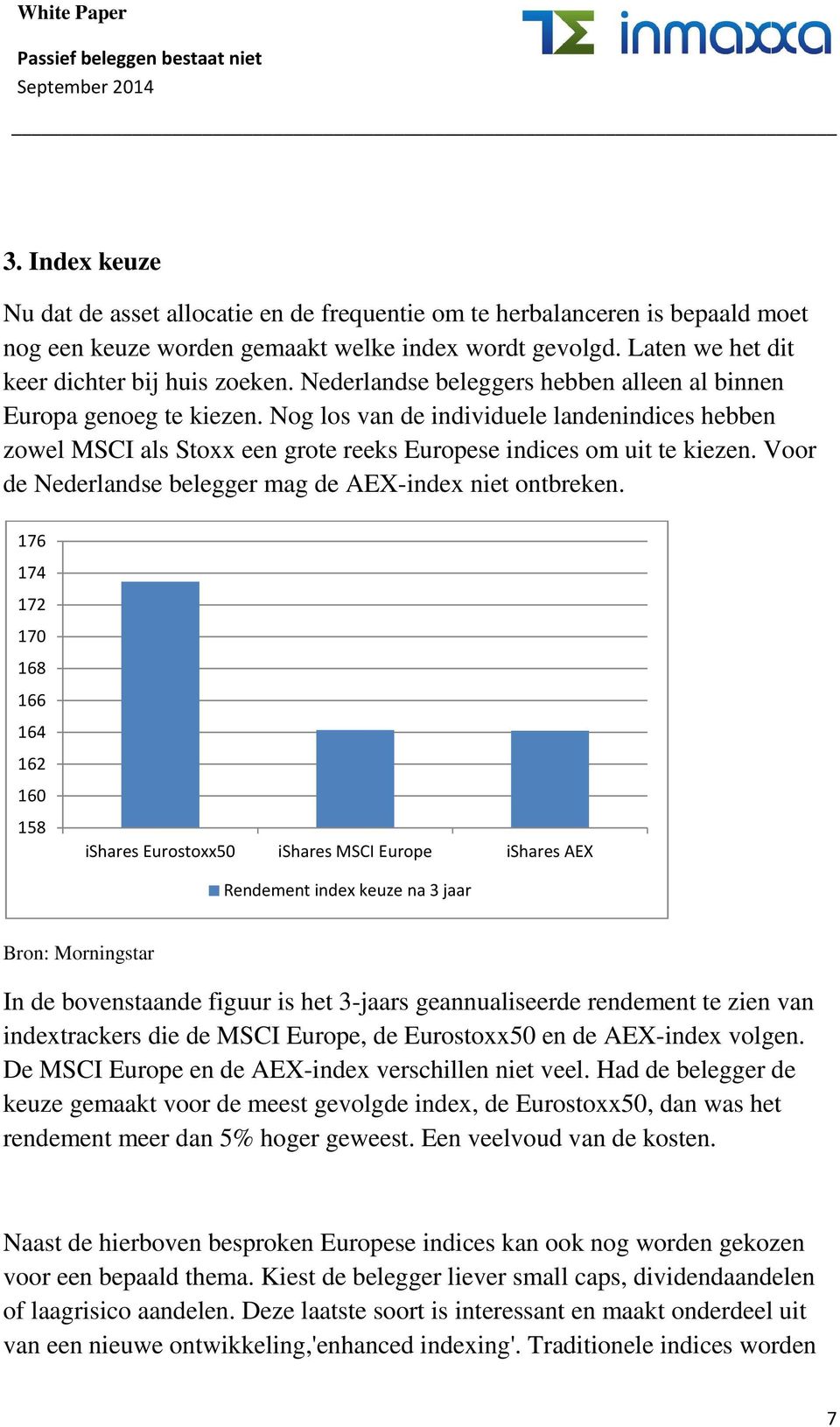 Voor de Nederlandse belegger mag de AEX-index niet ontbreken.