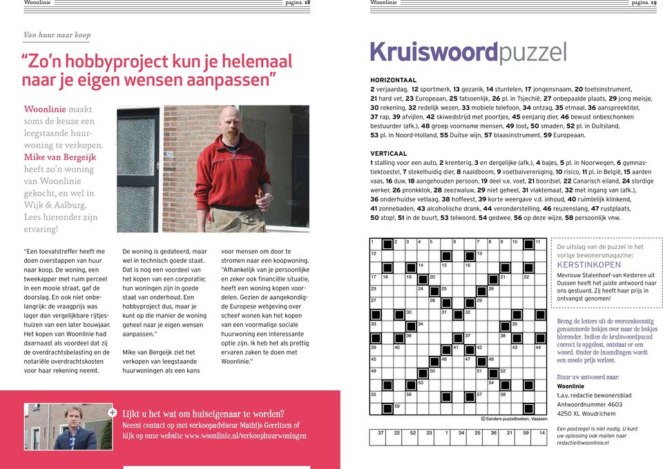 Kruiswoordpuzzel HORIZONTAAL 2 verjaardag, 12 sportmerk, 13 gezanik, 14 stuntelen, 17 jongensnaam, 20 toetsinstrument, 21 hard vet, 23 Europeaan, 25 fatsoenlijk, 26 pl.