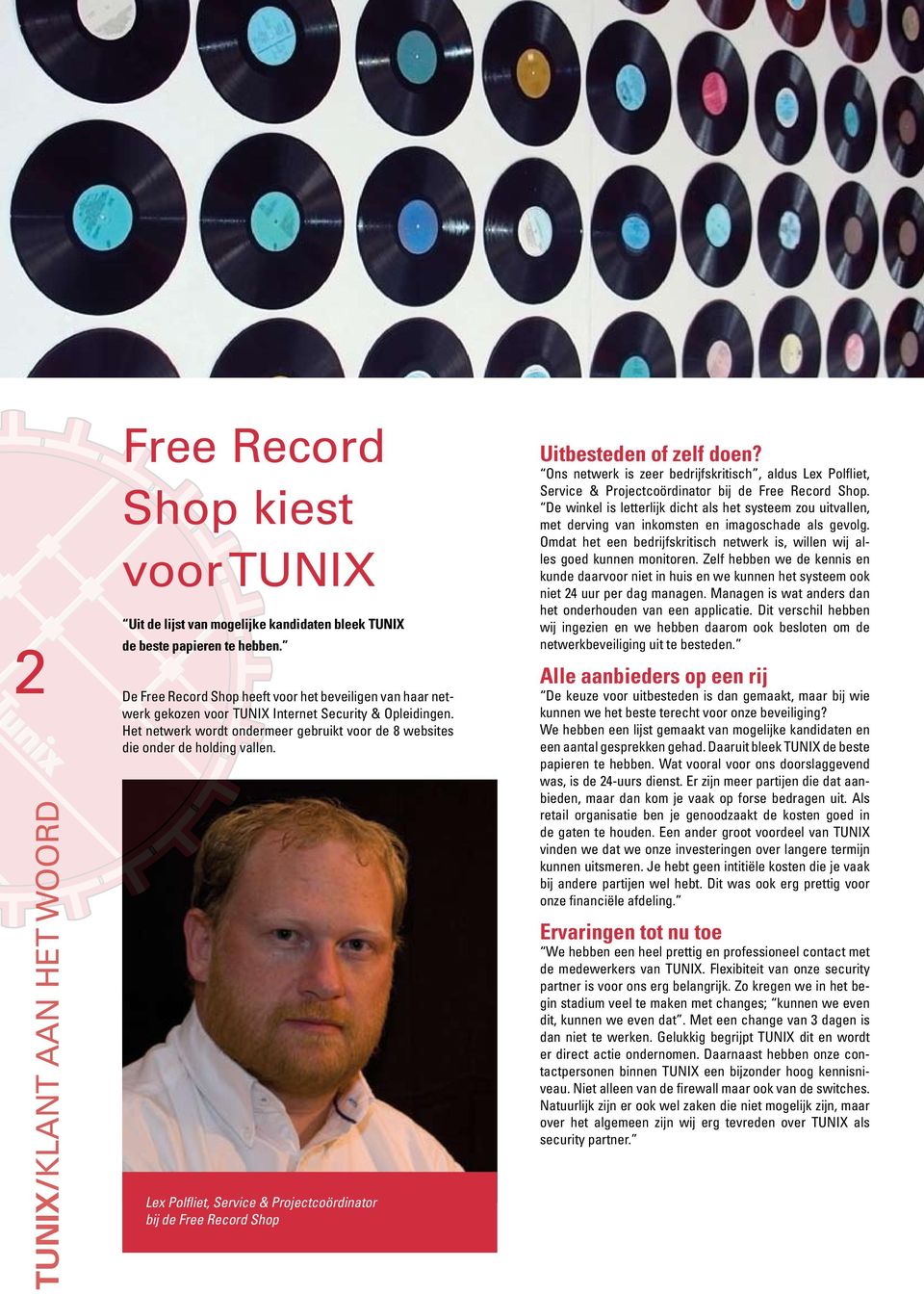 Lex Polfliet, Service & Projectcoördinator bij de Free Record Shop Uitbesteden of zelf doen?