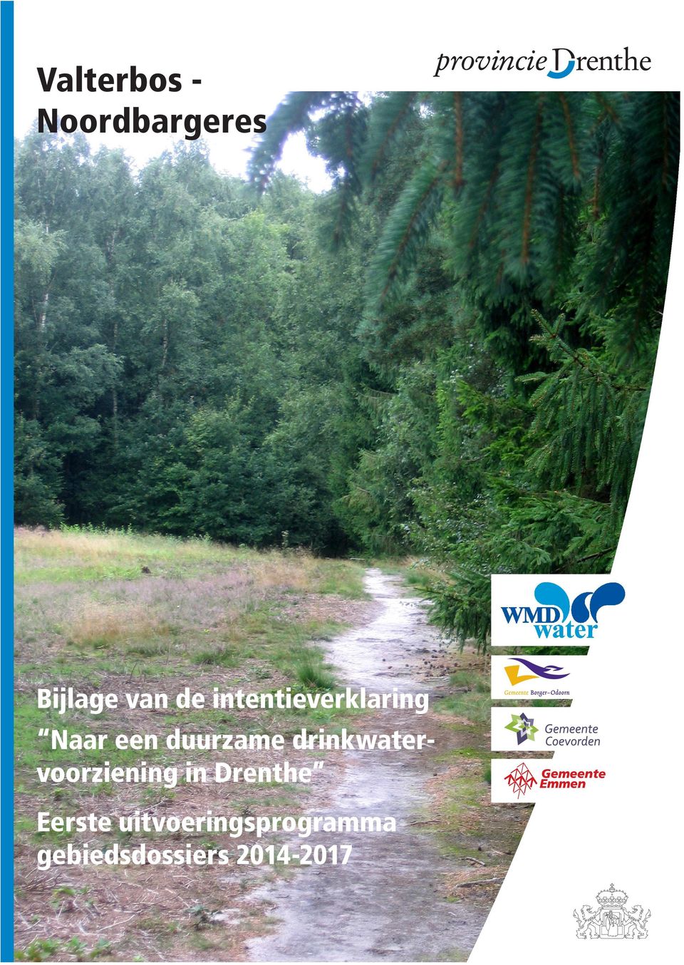 intentieverklaring Naar een duurzame drinkwatervoorziening in Drenthe